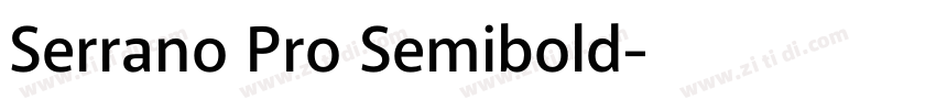 Serrano Pro Semibold字体转换